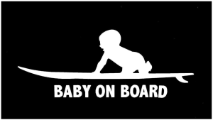 Image of a cartoon silhouette of a surfboard with a baby on top and the caption "Baby On Board" | The-Military-Guide.com