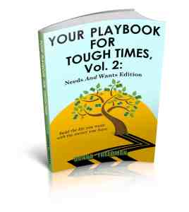 Image of the book "Your Playbook For Tough Times, Volume 2: Neds And Wants Edition" written by Donna Freedman | The-Military-Guide.com