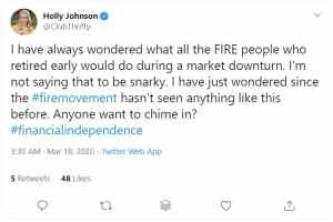 Well, actually the #FIREmovement has been around since the 1980s, and we've seen plenty market downturns. Image of a personal-finance blogger tweeting the question on what FIRE people would do during a market downturn. | The-Military-Guide.com