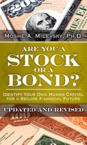 Image of the cover of Moshe Milevsky's 2008 book "Are You A Stock Or A Bond?" for asset allocation complementing a career | MilitaryFinancialIndependence.com